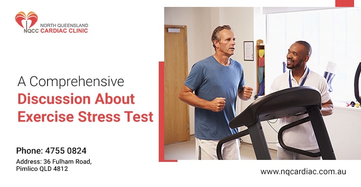 A Comprehensive Discussion About Exercise Stress Test