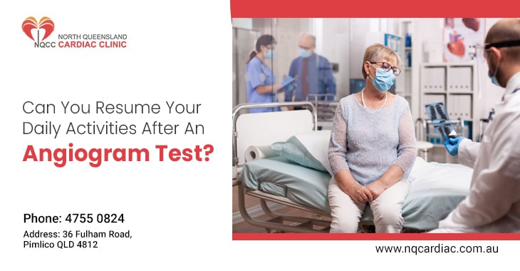 Can You Resume Your Daily Activities After An Angiogram Test?