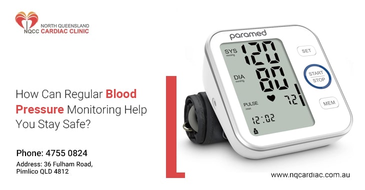 How Can Regular Blood Pressure Monitoring Help You Stay Safe?