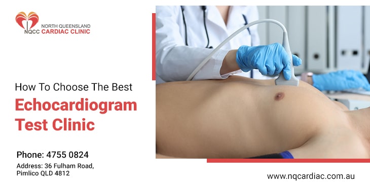 How To Choose The Best Echocardiogram Test Clinic