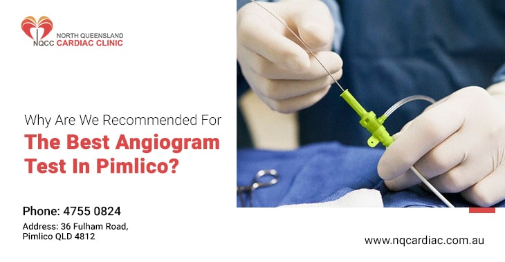 Why Are We Recommended For The Best Angiogram Test In Pimlico?