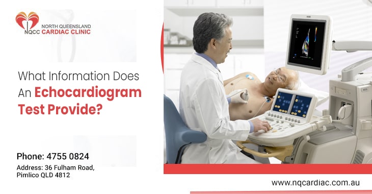 What Information Does An Echocardiogram Test Provide?