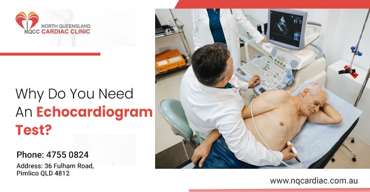 Why Do You Need An Echocardiogram Test?